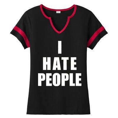 I Hate People Bold Ladies Halftime Notch Neck Tee