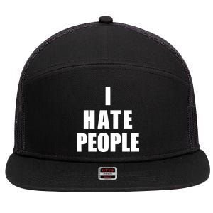 I Hate People Bold 7 Panel Mesh Trucker Snapback Hat