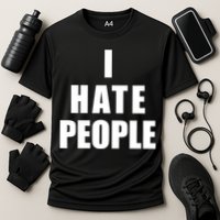 I Hate People Bold Cooling Performance Crew T-Shirt
