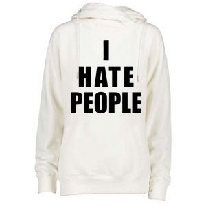 I Hate People Bold Womens Funnel Neck Pullover Hood