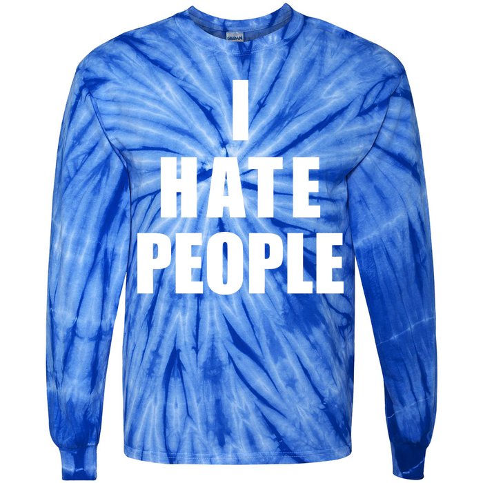 I Hate People Bold Tie-Dye Long Sleeve Shirt