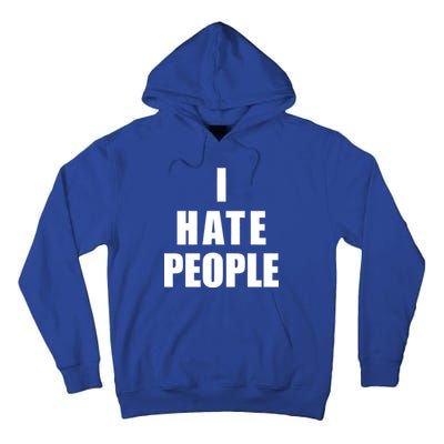 I Hate People Bold Tall Hoodie