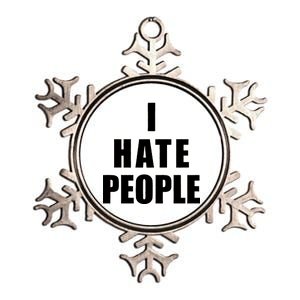 I Hate People Bold Metallic Star Ornament