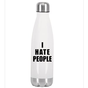 I Hate People Bold Stainless Steel Insulated Water Bottle