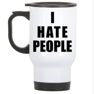 I Hate People Bold Stainless Steel Travel Mug