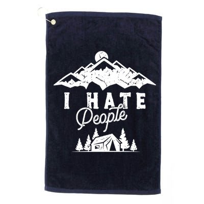 I Hate People Funny Camping Mountains  Golf Towel