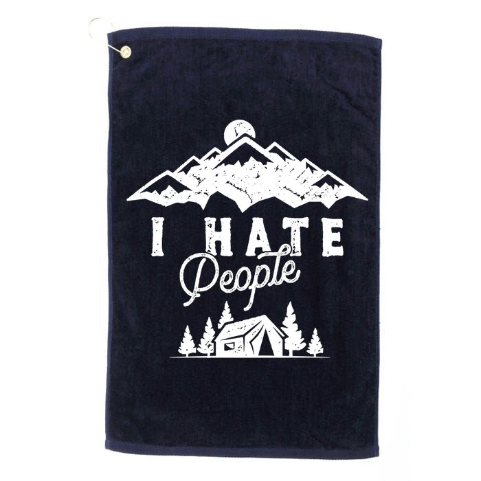 I Hate People Funny Camping Mountains  Golf Towel