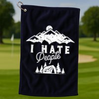 I Hate People Funny Camping Mountains  Golf Towel
