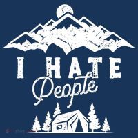 I Hate People Funny Camping Mountains  Toddler T-Shirt