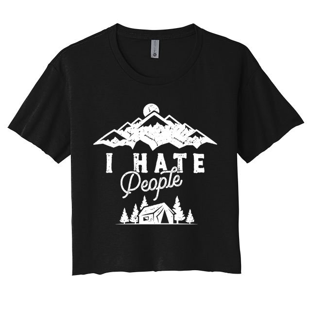 I Hate People Funny Camping Trip Crop Top