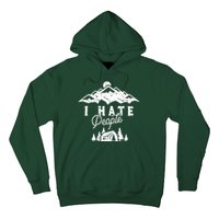 I Hate People Funny Camping Trip Hoodie