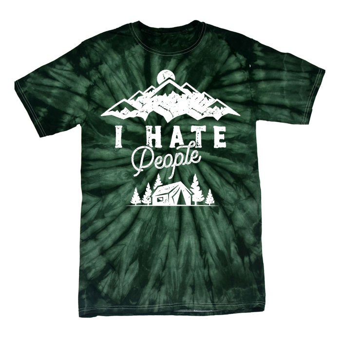 I Hate People Funny Camping Trip Tie-Dye T-Shirt