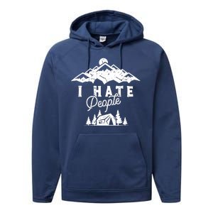 I Hate People Funny Camping Trip Performance Fleece Hoodie