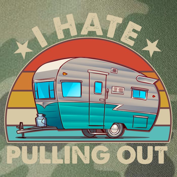 I Hate Pulling Out Camper Trailer  Legacy Tie Dye Trucker Hat
