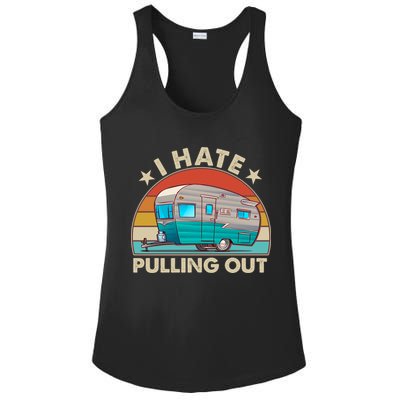 I Hate Pulling Out Camper Trailer  Ladies PosiCharge Competitor Racerback Tank
