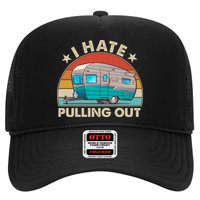 I Hate Pulling Out Camper Trailer  Hat