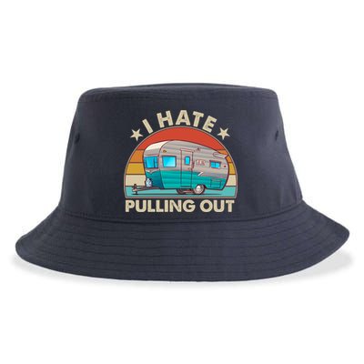 I Hate Pulling Out Camper Trailer  Sustainable Bucket Hat
