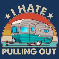 I Hate Pulling Out Camper Trailer  Flatbill Hat