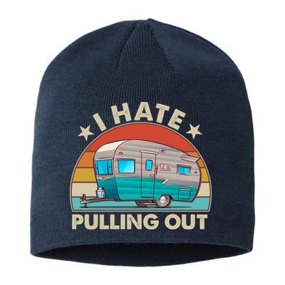 I Hate Pulling Out Camper Trailer  Sustainable Beanie