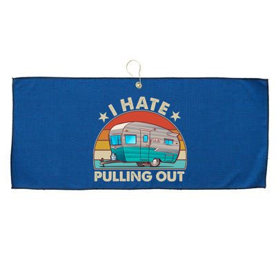 I Hate Pulling Out Camper Trailer  Large Microfiber Waffle Golf Towel