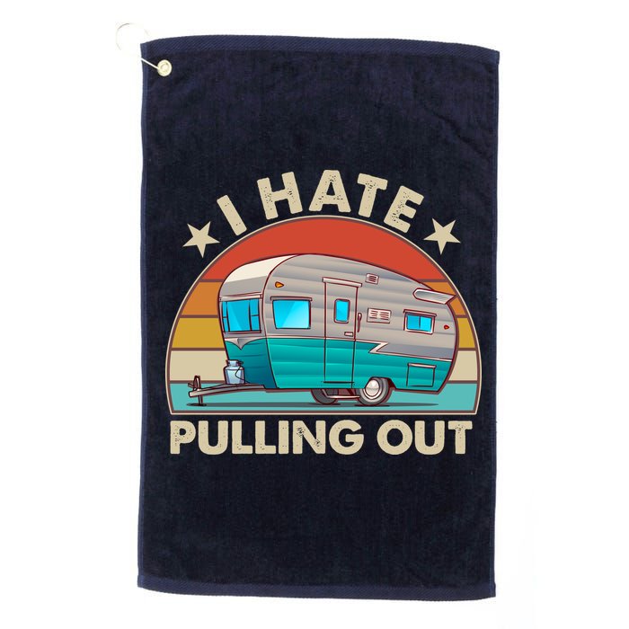 I Hate Pulling Out Camper Trailer  Golf Towel