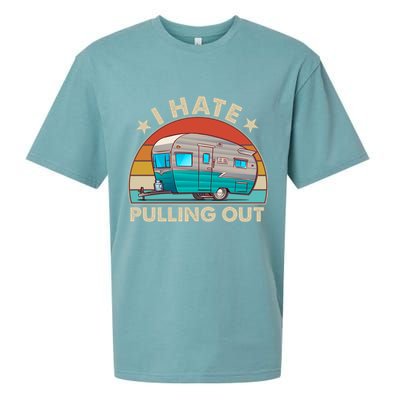 I Hate Pulling Out Camper Trailer  Sueded Cloud Jersey T-Shirt