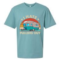 I Hate Pulling Out Camper Trailer  Sueded Cloud Jersey T-Shirt