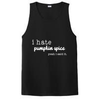 I Hate Pumpkin Spice Yeah I Said It PosiCharge Competitor Tank