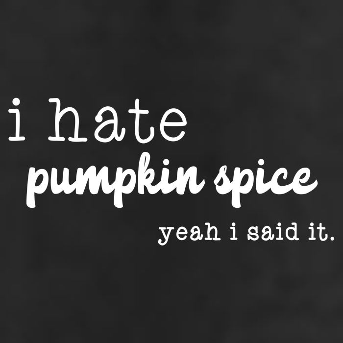 I Hate Pumpkin Spice Yeah I Said It Golf Towel