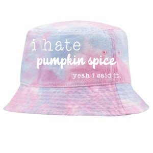 I Hate Pumpkin Spice Yeah I Said It Tie-Dyed Bucket Hat