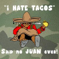 I Hate Tacos Said No Juan Ever Legacy Tie Dye Trucker Hat