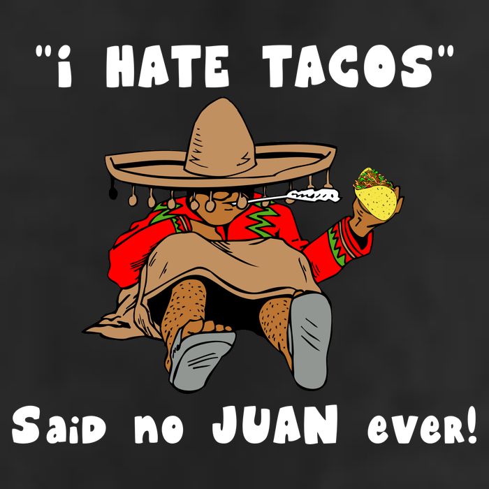 I Hate Tacos Said No Juan Ever Garment-Dyed Fleece Hoodie