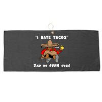 I Hate Tacos Said No Juan Ever Large Microfiber Waffle Golf Towel