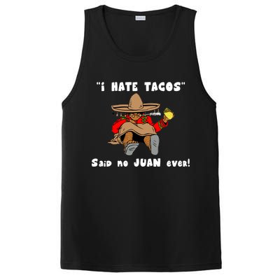 I Hate Tacos Said No Juan Ever PosiCharge Competitor Tank