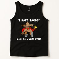 I Hate Tacos Said No Juan Ever Tank Top