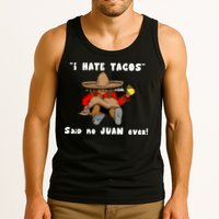 I Hate Tacos Said No Juan Ever Tank Top