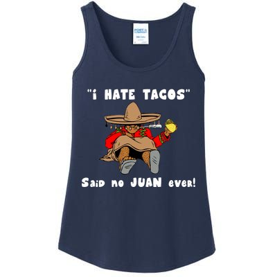 I Hate Tacos Said No Juan Ever Ladies Essential Tank