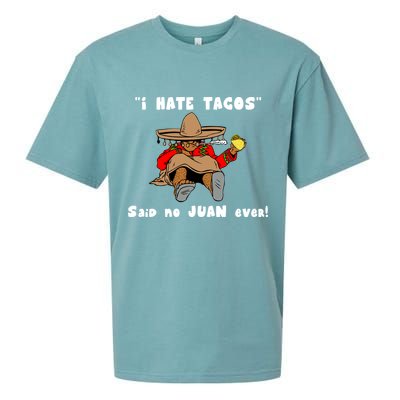I Hate Tacos Said No Juan Ever Sueded Cloud Jersey T-Shirt