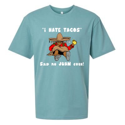 I Hate Tacos Said No Juan Ever Sueded Cloud Jersey T-Shirt