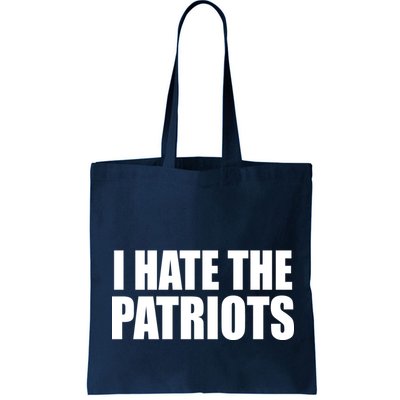 I Hate The Patriots Bag
