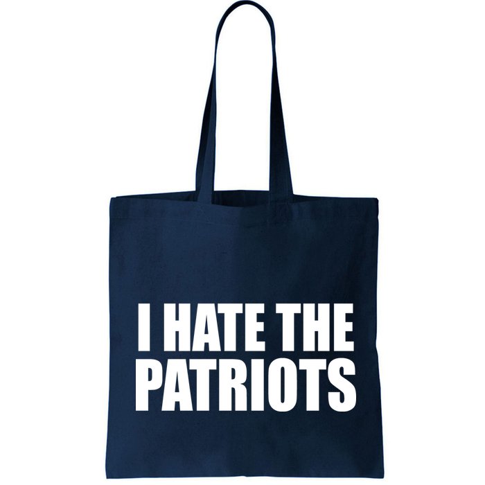 I Hate The Patriots Bag
