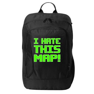 I Hate This Map Funny Gamer City Backpack