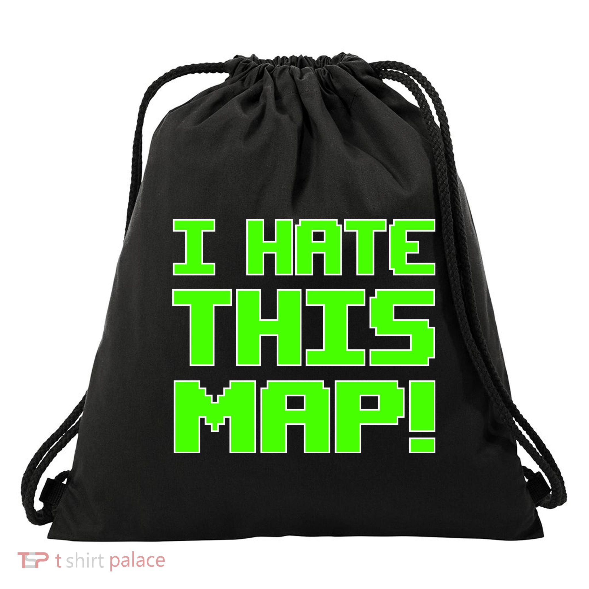 I Hate This Map Funny Gamer Drawstring Bag