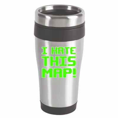 I Hate This Map Funny Gamer 16oz Travel Tumbler