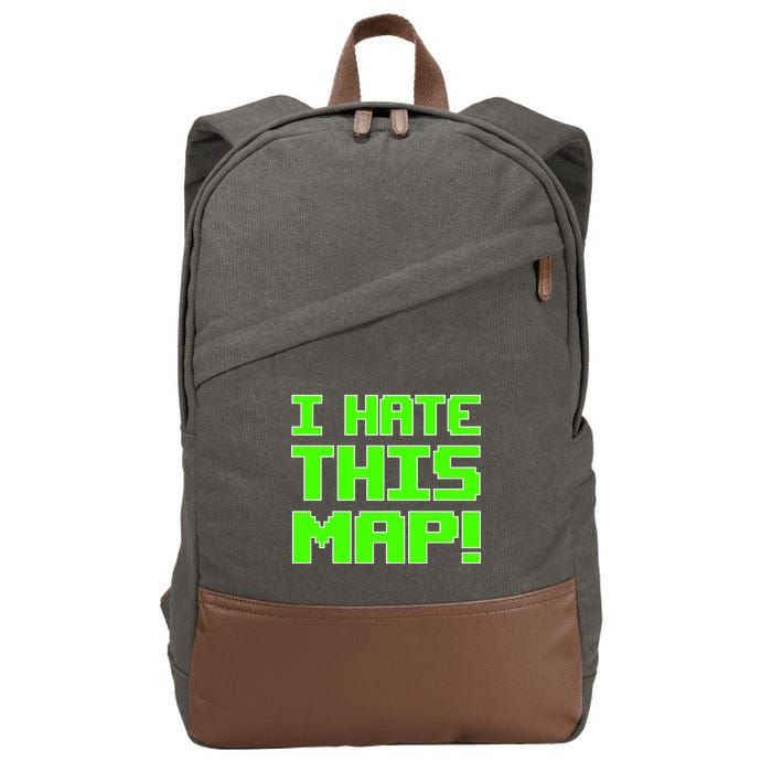 I Hate This Map Funny Gamer Cotton Canvas Backpack
