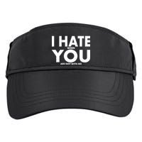 I Hate When You Are Not With Me Adult Drive Performance Visor