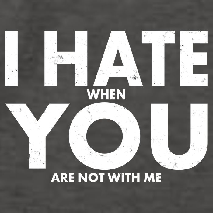 I Hate When You Are Not With Me Vector Backpack