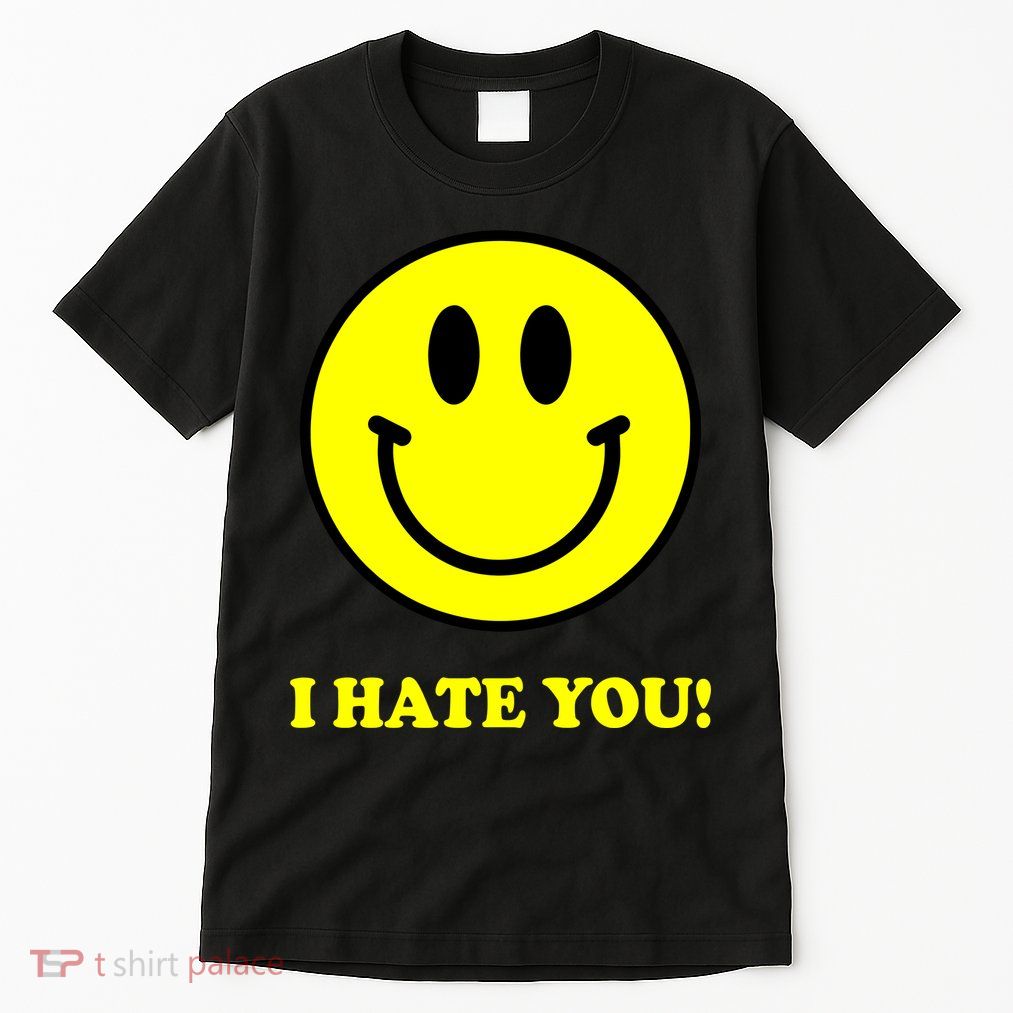 I Hate You Funny Smiley Face Emoji Tall T-Shirt