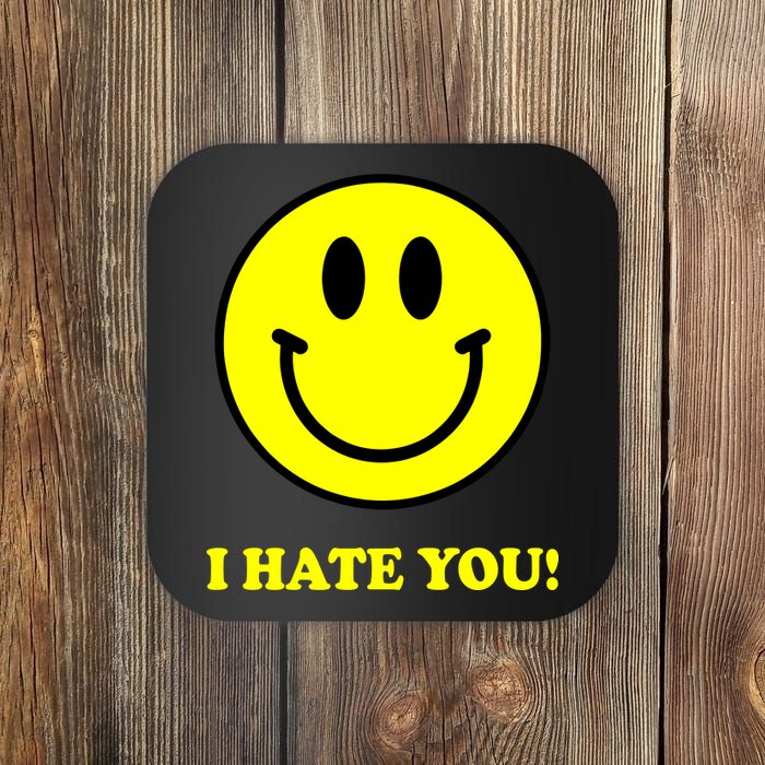 I Hate You Funny Smiley Face Emoji Coaster