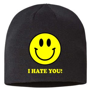 I Hate You Funny Smiley Face Emoji Sustainable Beanie